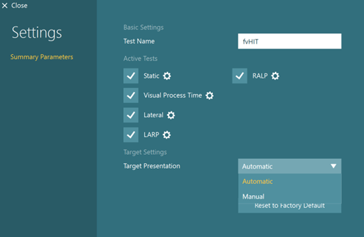 The user can enable the following tests in the fvHIT protocol. Static Visual Acuity, Visual Processing Time, Lateral, LARP, and RALP. It is also possible to toggle the target presentation between automatic and manual.