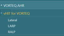 vHIT for VORTEQ test options, including lateral, LARP, and RALP.