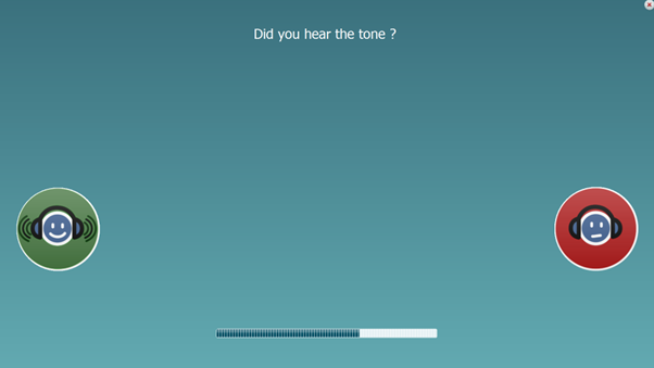 A question at the top which reads did you hear the tone? The patient can click a green button to the left to respond yes or click a red button to the right to respond no. A progress bar is located at the bottom of the screen.